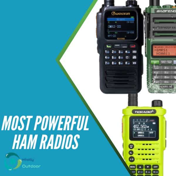 Top 3 Most Powerful Ham Radios Wholly Outdoor