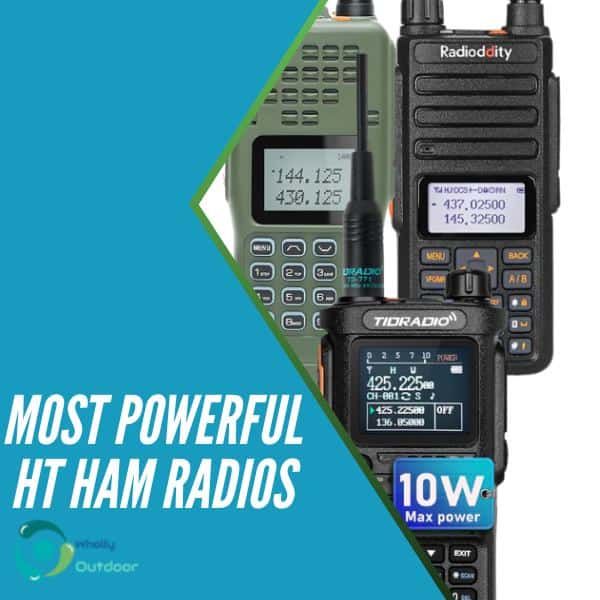 Top 3 Most Powerful Handheld Ham Radios Wholly Outdoor